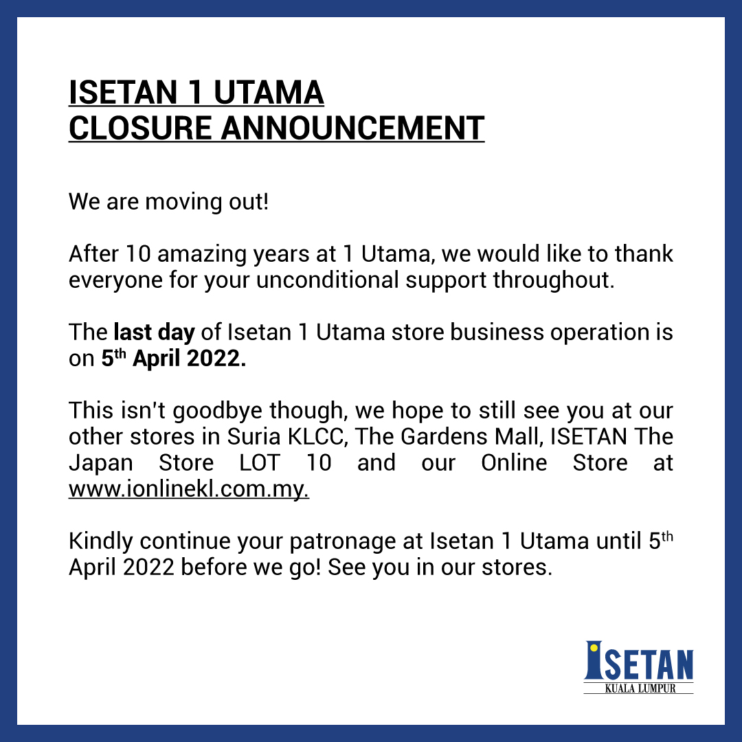 Isetan Closes 1 Utama Branch - announcement