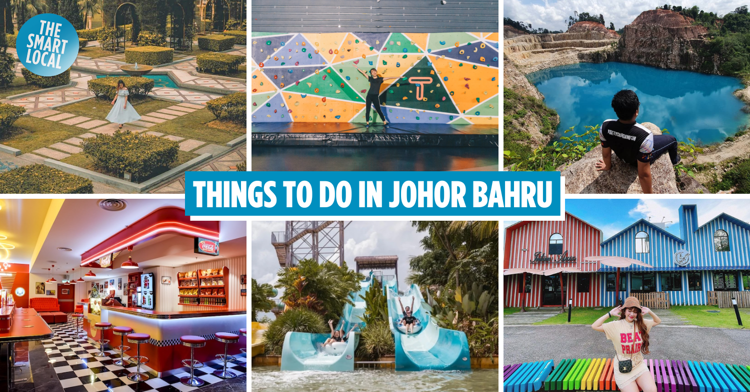 52 Things To Do In Johor Bahru: Theme Parks, Photo Spots & More [2023]