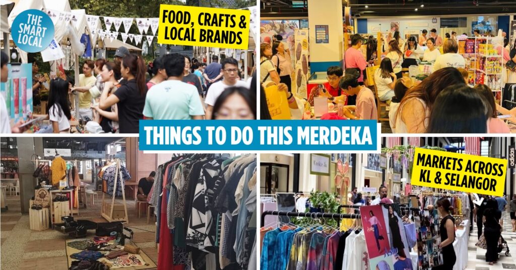 9 Merdeka Events In Klang Valley To Shop Local & Celebrate All Things Malaysian
